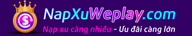 Nạp Xu Weplay